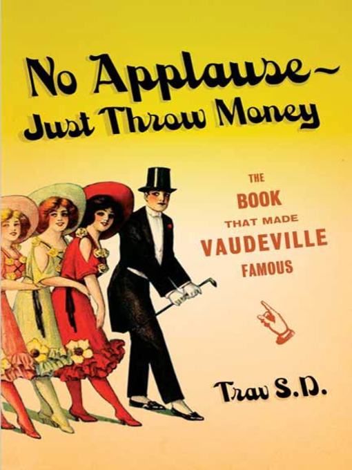 Title details for No Applause—Just Throw Money by Trav S.D. - Wait list